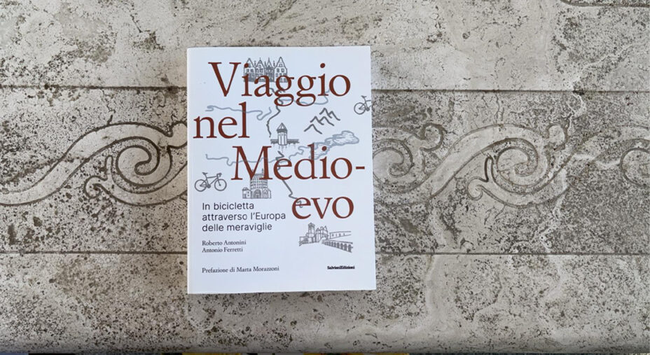 Libro "Viaggio nel Medioevo" di Antonio Ferretti e Roberto Antonini